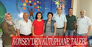KONSEY’DEN KÜTÜPHANE TALEBİ