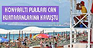 KONYAALTI PLAJLARI CANKURTARANLARINA KAVUŞTU