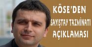 KÖSE : "HATALI UYGULAMALARIN CEVABINI 30 MART'TA GÖRECEK"