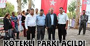 KÖTEKLİ PARKI AÇILDI