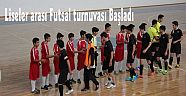 Liseler arası Futsal turnuvası Başladı