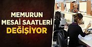 Memurun Mesai Saatleri Değişiyor