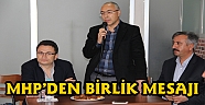 MHP’DEN BİRLİK ÇAĞRISI
