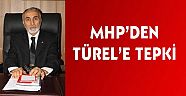 MHP'DEN TÜREL'E TEPKİ