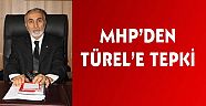 MHP'DEN TÜREL'E TEPKİ