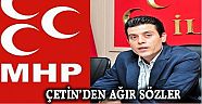 MHP İl Başkanı Çetin'den transferci meclis üyesine tehdit!..