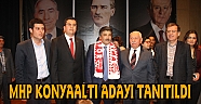MHP KONYAALTI ADAYI TANITILDI