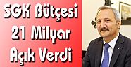 MHP'li Yurdakul: SGK Bütçesi 21 Milyar Açık Verdi