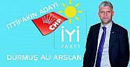 MİLLET İTTİFAKININ ADAYI DURMUŞ ALİ ARSLAN