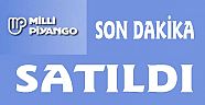 MİLLİ PİYANGO SATILDI