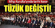 MUHALİFLER BAŞARDI MHP TÜZÜĞÜ DEĞİŞTİ