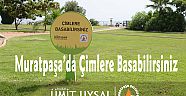 Muratpaşa’da Çimlere Basabilirsiniz