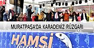 MURATPAŞA’DA KARADENİZ RÜZGARI