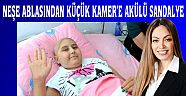 NEŞE ABLASI KAMER'E AKÜLÜ SANDALYE HEDİYE ETTİ