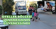 OTELLER BÖLGESİ JANDARMANIN GÜVENCESİNDE