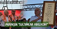 PERİNÇEK "SULTANLAR YIKILACAK"