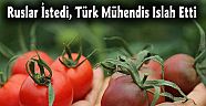 Ruslar İstedi, Türk Mühendis Islah Etti