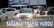 SAĞANAK TRAFİĞİ ETKİLEDİ !