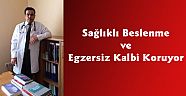 Sağlıklı Beslenme ve Egzersiz Kalbi Koruyor