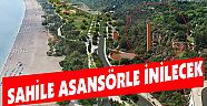 SAHİLE ASANSÖRLE İNİLECEK