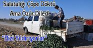 Salatalığı Çöpe Döktü Ama Özür Diledi