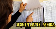 Seçmen listeleri askıda
