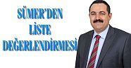 SÜMER'DEN LİSTE AÇIKLAMASI