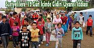 Suriyelilere '15 Gün İçinde Gidin' Uyarısı İddiası