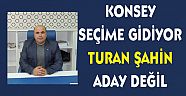 TURAN ŞAHİN’DEN ANLAMLI VEDA