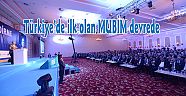 Türkiye’de ilk olan MUBİM devrede