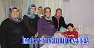  ÜMMÜ ŞAHİN ENGELLİLERİN YANINDA