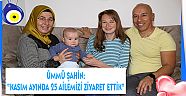 ÜMMÜ ŞAHİN: “KASIM AYINDA 25 AİLEMİZİ ZİYARET ETTİK”