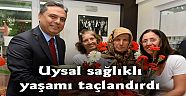 Uysal sağlıklı yaşamı taçlandırdı