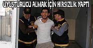 Uyuşturucu Almak İçin Hırsızlık Yapan 2 Kişi Yakalandı