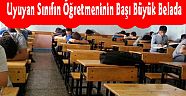 Uyuyan Sınıfın Öğretmeninin Başı Büyük Belada