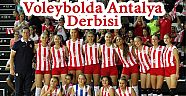 Voleybolda Antalya Derbisi