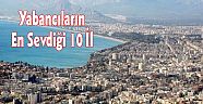 Yabancıların En Sevdiği 10 İl