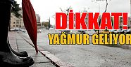 YAĞMUR GELİYOR...