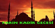 YARIN KADİR GECESİ