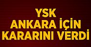  YSK, CHP'nin Ankara İtirazını Reddetti