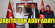 ZABITA’DAN ADAY ADAYI