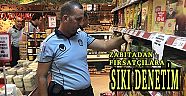 ZABITADAN FIRSATÇILARA SIKI DENETİM