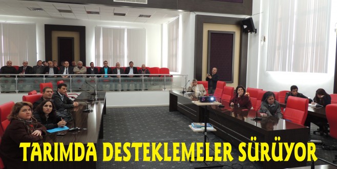 TARIMDA DESTEKLEMELER SÜRÜYOR