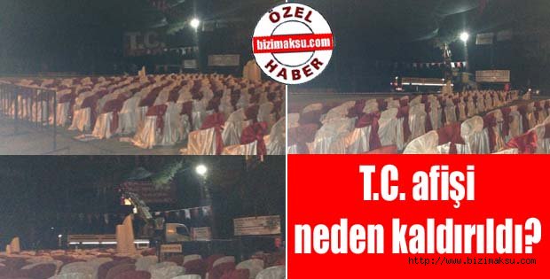 T.C. afişi neden kaldırıldı?