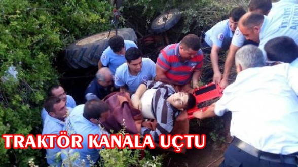 Traktör kanala uçtu: 1 ölü, 1 yaralı