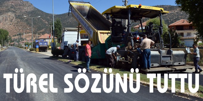 Türel sözünü bir ayda yerine getirdi
