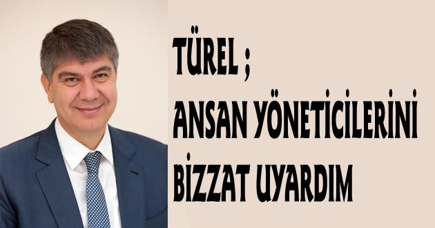Türel: “Uygulama hukuka uygundur, kimse hukuksuzluğu savunmasın”