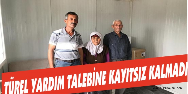 TÜREL YARDIM TALEBİNE KAYITSIZ KALMADI