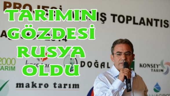 Turizmden Sonra Tarımın Gözdesi de Rusya Oldu