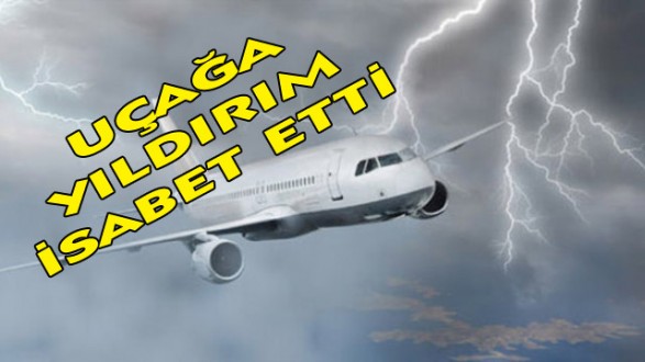 Uçağa Yıldırım İsabet Etti